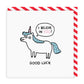 Good Luck Unicorn Square Greeting Card