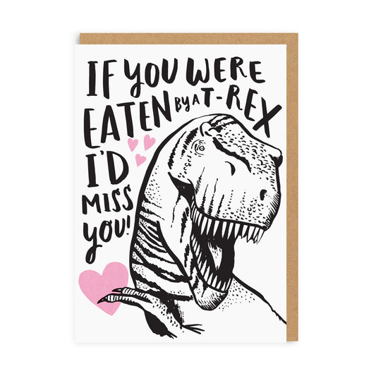 Eaten By A T-Rex Greeting Card